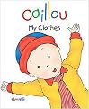 Caillou My Clothes (Board)
