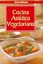 Cocina Asiatica Vegetariana (Spanish Edition)