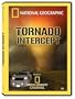 National Geographic - Tornado Intercept