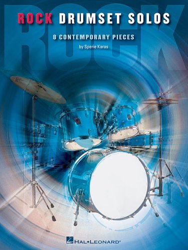 Hal Leonard Rock Drumset Solos: 8 Contemporary Pieces