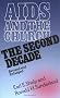 AIDS And the Church: The Second Decade