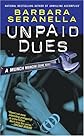 Unpaid Dues: A Munch Mancini Crime Novel (Munch Mancini Novels (Paperback))