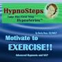 Hypnosteps MOTIVATE to EXERCISE Hypnosis