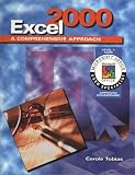 Excel 2000: A Comprehensive Approach, Student Edition