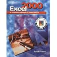 Excel 2000: A Comprehensive Approach, Student Edition