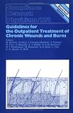Guidelines for the Outpatient Treatment of Chronic Wounds and Burns