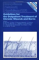 Guidelines for the Outpatient Treatment of Chronic Wounds and Burns