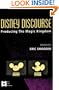 Disney Discourse: Producing the Magic Kingdom (AFI Film Readers)