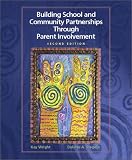 Building School and Community Partnerships Through Parent Involvement (2nd Edition)