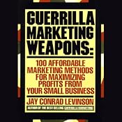 Guerilla Marketing Weapons | [Jay Conrad Levinson]