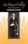 An Honest Calling: The Law Practice of Abraham Lincoln