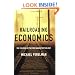 Railroading Economics: The Creation of the Free Market Mythology