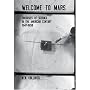 Welcome to Mars: Fantasies of Science in the American Century, 1947-1959