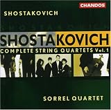 ｜Shostakovich: Complete String Quartets Vol. 1