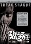 Tupac Shakur - Thug Angel (The Collector's Edition)