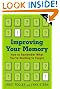 Improving Your Memory: How to Remember What You're Starting to Forget