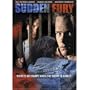 Sudden Fury