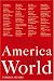 Books : America and the World: Debating the New Shape of International Politics
