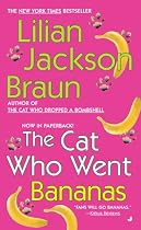 The Cat Who Went Bananas (Cat Who...)
