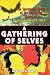 A Gathering of Selves: The Spiritual Journey of the Legendary Writer of Superman and Batman