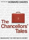 The Chancellors Tales: Managing the British Economy