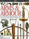 Arms and Armour (Eyewitness Guides)