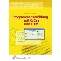 Programmentwicklung mit C/C++ und HTML. Lehr-/Fachbuch
