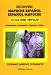 Book Diccionario Mapuche-Espanol/Espanol-Mapuche: LA Cultura Mapuche, Costumbres, Ceremonias, Medicina Y Mitos