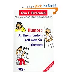 Humor: An Ihrem Lachen soll man Sie erkennen.