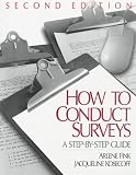 How To Conduct Surveys: A Step-by-Step Guide