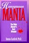 Honeymoon Mania: The Male Abuser's Best Weapon