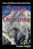 Scars Of Defiance