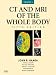 Computed Tomography & Magnetic Resonance Imaging Of The Whole... at Amazon: 51KDRSnMRML._SL75_