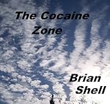 The Cocaine Zone