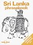 Lonely Planet Sri Lanka Phrasebook (Lonely Planet Phrasebook: India)