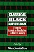 Classical Black Nationalism: From the American Revolution to Marcus Garvey