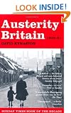 Austerity Britain, 1945-1951 (Tales of a New Jerusalem)