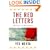 The Red Letters: My Father's Enchanted Period (Nation Books)