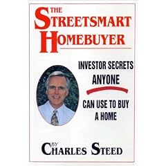 The Streetsmart Homebuyer: Investor Secrets Anyone Can Use to Buy a Home