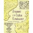 Ornament of the Italian Renaissance