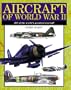 Aircraft of World War II: 300 of the World's Greatest Aircraft