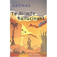Le monde hallucinant