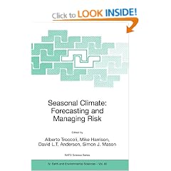 Seasonal Climate: Forecasting and Managing Risk (Nato Science Series: IV: (closed))