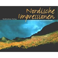 Nordische Impressionen: Landschaften Skandinaviens