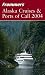 Frommer's Alaska Cruises & Ports of Call 2004