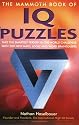 The Mammoth Book of IQ Puzzles: Stretch Your Puzzle-Solving Abilities to the Limit with 500 New Math, Logic and Word Brainteasers