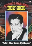 Rogue's Gallery: Bugsy Siegel