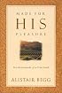 Made For His Pleasure: Ten Benchmarks of a Vital Faith