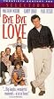 Bye Bye Love [Import]