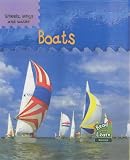Boats (Read & Learn: Wheels, Wings & Water) (Read & Learn: Wheels, Wings & Water)